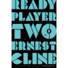 Ready Player Two (Ernest Cline)(Pevná) Ready Player Two (Ernest Cline)(Pevná)
