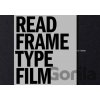 Read Frame Type Film - Catherine de Smet, Philippe Millot, Enrico Camporesi Read Frame Type Film - Catherine de Smet, Philippe Millot, Enrico Camporesi