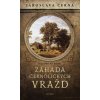Záhada černolických vražd - Jaroslava Černá Záhada černolických vražd - Jaroslava Černá