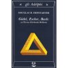 Gödel, Escher, Bach. Un'eterna ghirlanda brillante. Una fuga metaforica su menti e macchine nello spirito di Lewis Carroll (Douglas R. Hofstadter,G. Trautteur)(Brožovaná) Gödel, Escher, Bach. Un'eterna ghirlanda brillante. Una fuga metaforica su menti e macchine nello spirito di Lewis Carroll (Douglas R. Hofstadter,G. Trautteur)(Brožovaná)