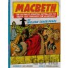 Classic Comics: Macbeth - Haynes, Stephen, Stephen Haynes, Bonnier Books Ltd Classic Comics: Macbeth - Haynes, Stephen, Stephen Haynes, Bonnier Books Ltd