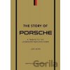 The Story of Porsche: A Tribute to the Legendary Manufacturer - Luke Smith The Story of Porsche: A Tribute to the Legendary Manufacturer - Luke Smith