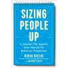Sizing People Up: A Veteran FBI Agent's User Manual for Behavior Prediction (Robin Dreeke,Cameron Stauth)(Pevná) Sizing People Up: A Veteran FBI Agent's User Manual for Behavior Prediction (Robin Dreeke,Cameron Stauth)(Pevná)
