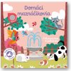 Domáci maznáčikovia - Moje prvé zvuky Domáci maznáčikovia - Moje prvé zvuky