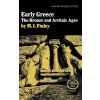 Early Greece (M. I. Finley)(Brožovaná) Early Greece (M. I. Finley)(Brožovaná)