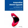 Kompendium klinické logopedie - Diagnostika a terapie poruch komunikace (Karel Neubauer)(Pevná) Kompendium klinické logopedie - Diagnostika a terapie poruch komunikace (Karel Neubauer)(Pevná)