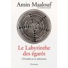 Le labyrinthe des égarés (Amin Maalouf)(Brožovaná) Le labyrinthe des égarés (Amin Maalouf)(Brožovaná)