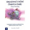 Omlazovací cvičení čínských císařů (Monika Hacklová) Omlazovací cvičení čínských císařů (Monika Hacklová)