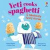 Yeti cooks spaghetti and other stories Yeti cooks spaghetti and other stories