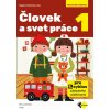 Človek a svet práce 1 - pracovná učebnica (Dagmar Sádovská, kolektív) Človek a svet práce 1 - pracovná učebnica (Dagmar Sádovská, kolektív)