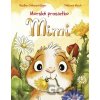 Morské prasiatko Mimi - Madlen Ottenschläger, Stefanie Reich (ilustrátor) Morské prasiatko Mimi - Madlen Ottenschläger, Stefanie Reich (ilustrátor)