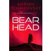 Bear Head (Adrian Tchaikovsky)(Brožovaná) Bear Head (Adrian Tchaikovsky)(Brožovaná)