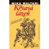 Krvavá lázeň - Mika Waltari Krvavá lázeň - Mika Waltari