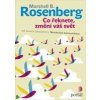 Co řeknete, změní váš svět - Rosenberg Marshall Co řeknete, změní váš svět - Rosenberg Marshall
