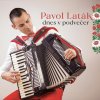 Laták Pavol: Dnes v podvečer - CD Laták Pavol: Dnes v podvečer - CD