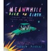 Meanwhile Back on Earth - Oliver Jeffers Meanwhile Back on Earth - Oliver Jeffers