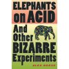 Elephants on Acid Elephants on Acid
