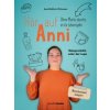 Hör auf Anni (Brožovaná) Hör auf Anni (Brožovaná)