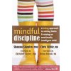 Mindful Discipline Mindful Discipline