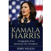 Kamala Harris (Jerry Wilson)(Brožovaná) Kamala Harris (Jerry Wilson)(Brožovaná)