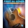 First 50 Songs You Should Play On Acoustic Guitar - 50 skladieb pre gitaru s TAB First 50 Songs You Should Play On Acoustic Guitar - 50 skladieb pre gitaru s TAB