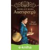 E-kniha Prokletí rodu Auerspergů - David Glockner E-kniha Prokletí rodu Auerspergů - David Glockner
