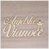 Drevený nápis Anjelské Vianoce 20cm Drevený nápis Anjelské Vianoce 20cm
