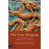 Four Dragons (Damo Mitchell)(Brožovaná) Four Dragons (Damo Mitchell)(Brožovaná)