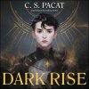 Dark Rise Dark Rise