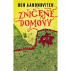 Zničené domovy Zničené domovy