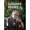 Zadními vrátky - Jan Kačer Zadními vrátky - Jan Kačer