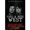 Fred & Rose West Fred & Rose West