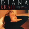 CD Diana Krall - Only Trust Your Heart CD Diana Krall - Only Trust Your Heart
