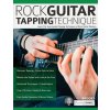Rock Guitar Tapping Technique (Joseph Alexander,Tim Pettingale)(Brožovaná) Rock Guitar Tapping Technique (Joseph Alexander,Tim Pettingale)(Brožovaná)