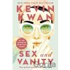 Sex and Vanity - Kevin Kwan Sex and Vanity - Kevin Kwan
