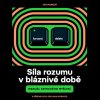 Síla rozumu v bláznivé době - Markoš - Černý Tomáš