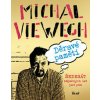 Děravé paměti - Michal Viewegh Děravé paměti - Michal Viewegh