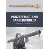 Panzerfaust and Panzerschreck Panzerfaust and Panzerschreck