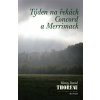 Týden na řekách Concord a Merrimack - Henry David Thoreau Týden na řekách Concord a Merrimack - Henry David Thoreau