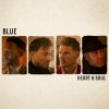 BLUE - HEART & SOUL (1VINYL) BLUE - HEART & SOUL (1VINYL)