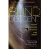 Blind Descent Blind Descent