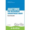 E-kniha Anatomie pro nelékařské zdravotnické obory - David Kachlík E-kniha Anatomie pro nelékařské zdravotnické obory - David Kachlík