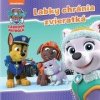 Labková patrola - Labky chránia zvieratká - Kolektiv Labková patrola - Labky chránia zvieratká - Kolektiv