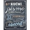 Ruční písmo 33 nejkrásnějších abeced - Pautner Norbert Ruční písmo 33 nejkrásnějších abeced - Pautner Norbert