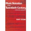 Music Notation in the Twentieth Century Music Notation in the Twentieth Century