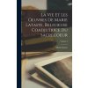La vie et les oeuvres de Marie Lataste, religieuse coadjutrice du Sacrecoeur; Volume 3 (Lataste Marie 1822-1847)(Pevná) La vie et les oeuvres de Marie Lataste, religieuse coadjutrice du Sacrecoeur; Volume 3 (Lataste Marie 1822-1847)(Pevná)