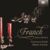 CESAR FRANCK Mélodies. Francesca Scaini soprano Mattia Ometto piano (CD) (BRILLIANT CLASSICS) CESAR FRANCK Mélodies. Francesca Scaini soprano Mattia Ometto piano (CD) (BRILLIANT CLASSICS)