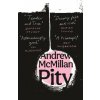 Pity (Andrew McMillan)(Brožovaná) Pity (Andrew McMillan)(Brožovaná)