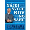 Nájdi svoju rovnováhu - Brian Tracy, Christina Tracy Stein Nájdi svoju rovnováhu - Brian Tracy, Christina Tracy Stein