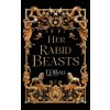 Her Rabid Beasts Her Rabid Beasts